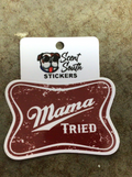 Scent South Mama Tried Sticker