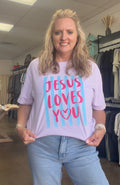 Jesus Loves You lavender tee